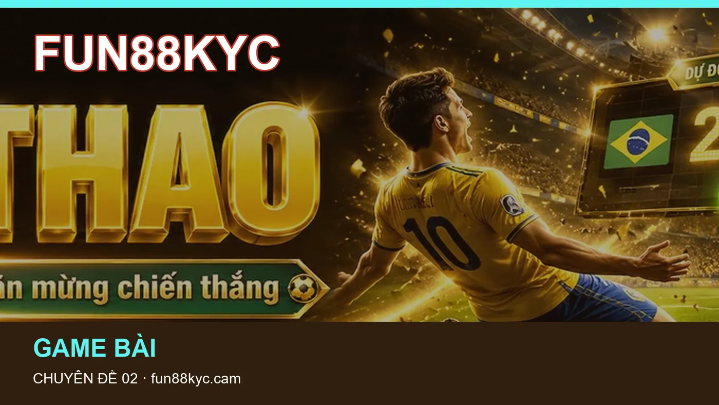 Trải nghiệm Slot trên điện thoại cùng cẩm nang FUN88KYC